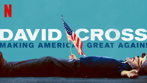 poster de David Cross: Making America Great Again
