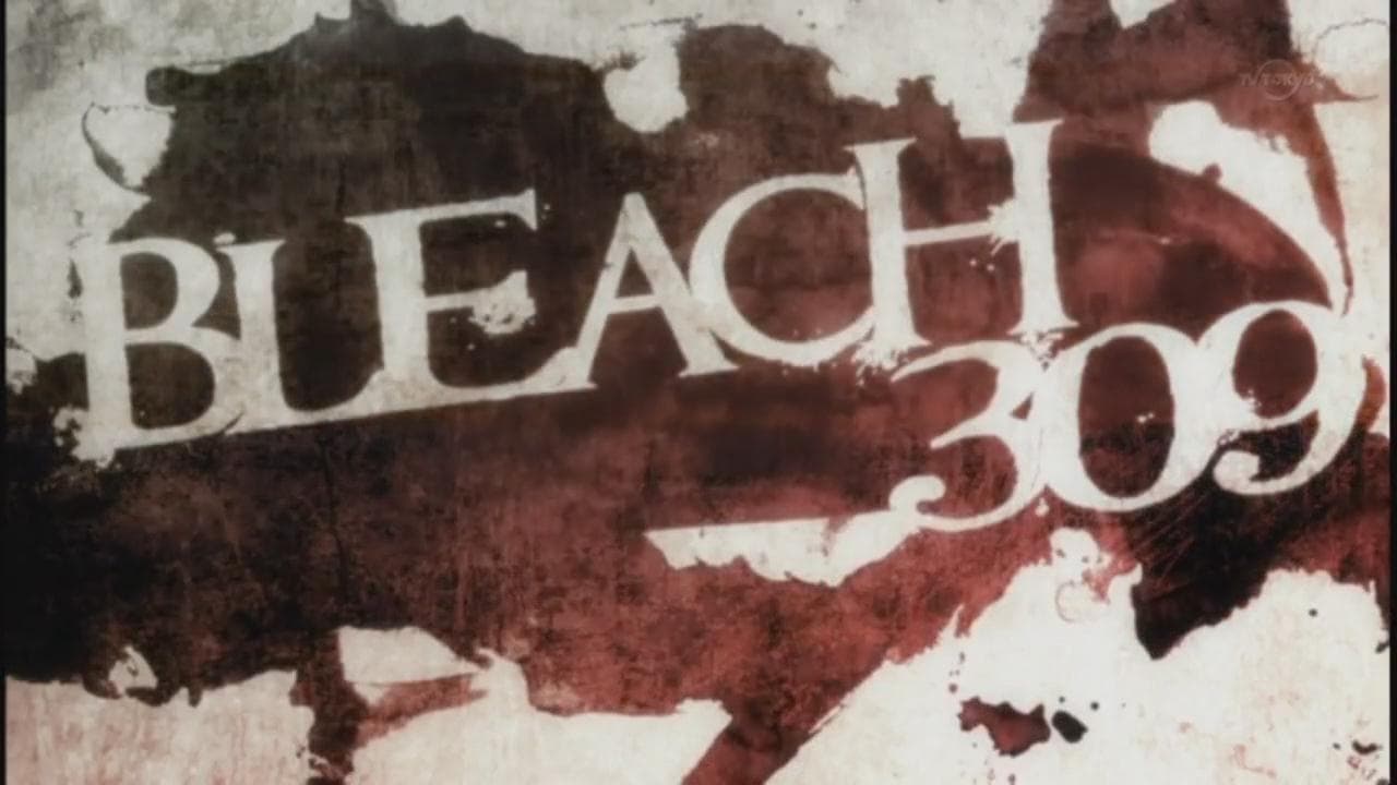 Poster del episodio 309 de Bleach online