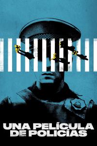 poster de la pelicula Una película de policías gratis en HD