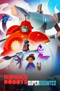 poster de Hermanos Robots Supergigantes, temporada 1, capítulo 5 gratis HD