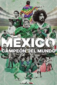 Poster México campeón del mundo
