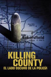 Poster Killing county: el lado oscuro de la policía