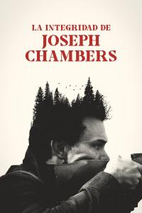 Poster La integridad de Joseph Chambers