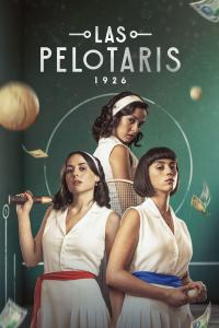 poster de la serie Las Pelotaris 1926 online gratis