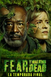 poster de Fear the Walking Dead, temporada 6, capítulo 3 gratis HD