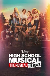 poster de la serie High School Musical: El Musical: La Serie online gratis