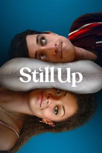 poster de Still Up, temporada 1, capítulo 1 gratis HD