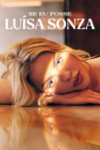 poster de la serie Si yo fuera Luísa Sonza online gratis
