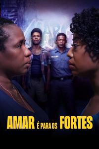 poster de Amar é Para os Fortes, temporada 1, capítulo 4 gratis HD