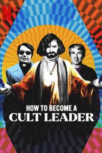 poster de la serie Cómo se convirtieron en líderes de sectas online gratis