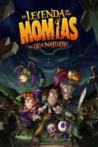 poster de la pelicula La leyenda de las momias de Guanajuato gratis en HD