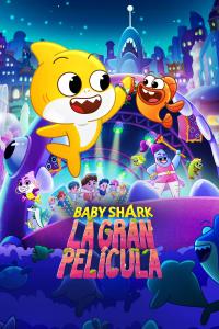 Poster La gran película de Baby Shark