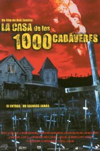 Poster La casa de los 1000 cadáveres