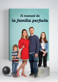 poster de la pelicula El manual de la familia perfecta gratis en HD